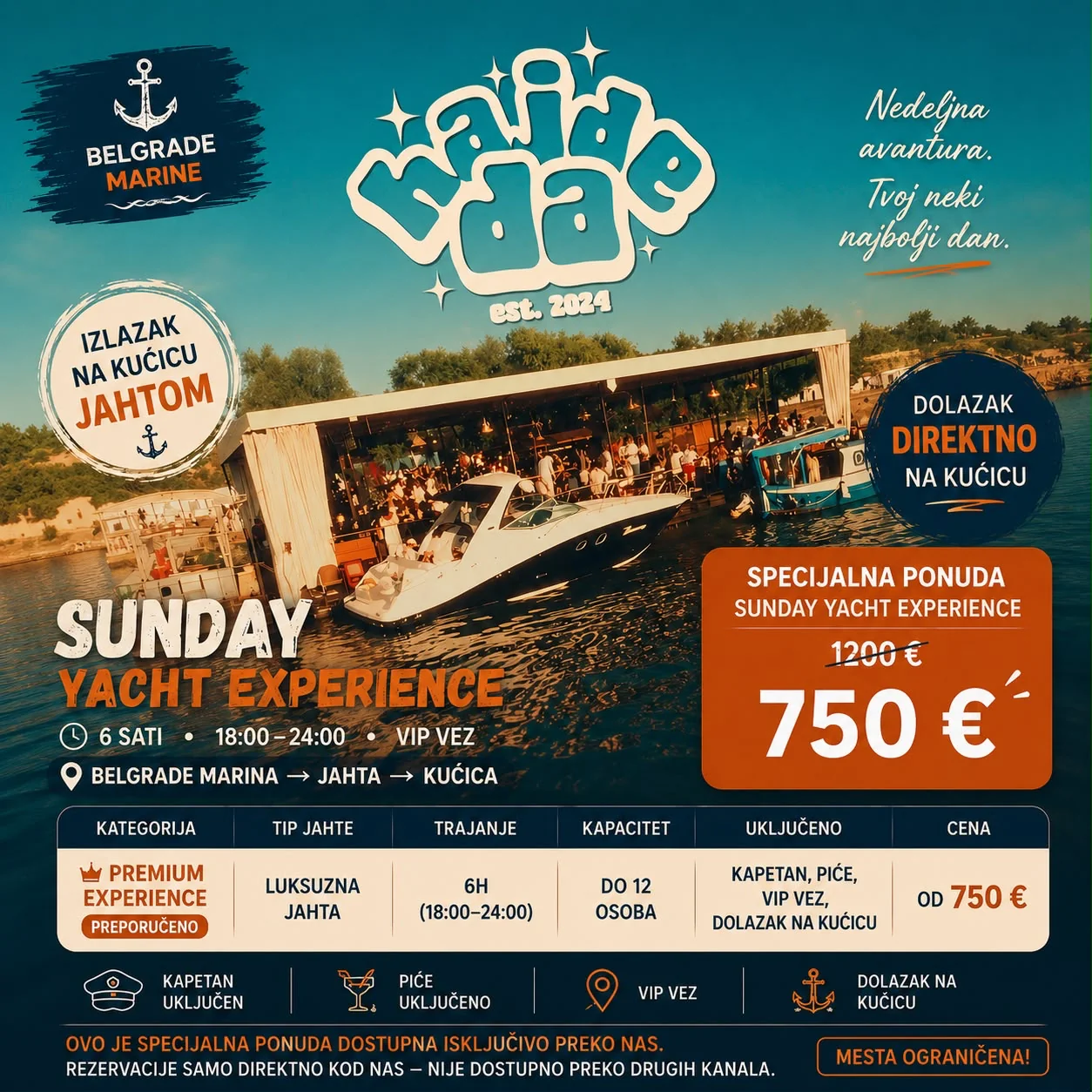 Sunday Yacht Experience — luksuzna jahta iz Belgrade Marine do splava Hajde Da, VIP izlazak nedeljom uz kapetana i piće.